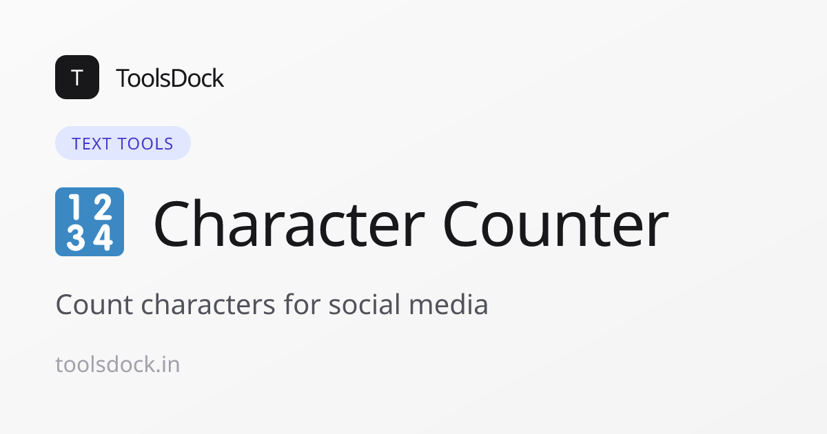 Character Counter – Free Online Tool | ToolsDock